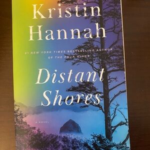Distant Shores by Kristin Hannah